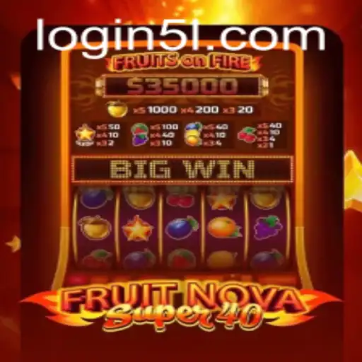 Exploring the World of FruitNovaSuper40 and 5L PH Login